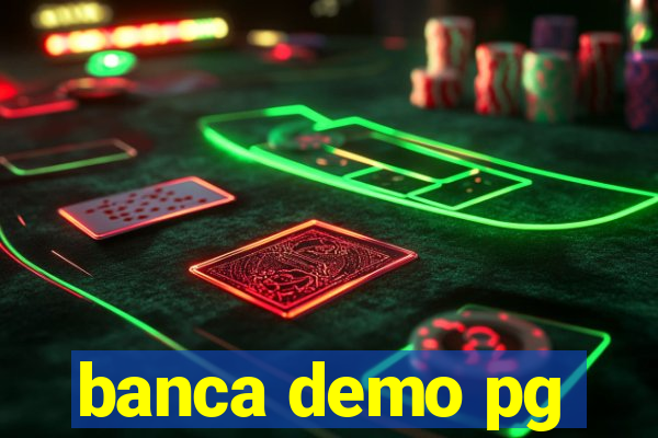 banca demo pg